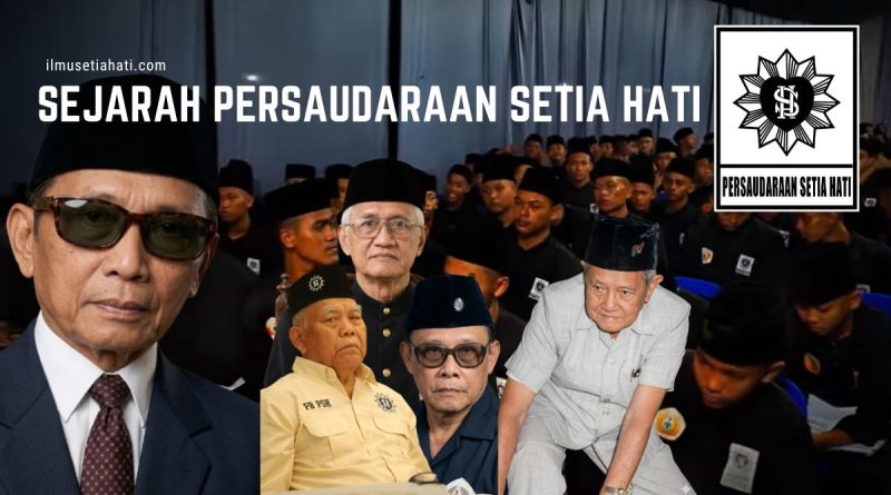 SEJARAH PERSAUDARAAN SETIA HATI